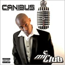 CANIBUS - Mic Club: The Curriculum