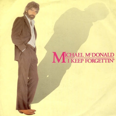 MICHAEL McDONALD - I Keep Forgettin' / Losin' End