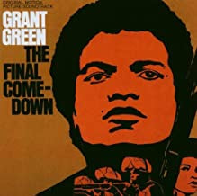 GRANT GREEN - The Final Comedown