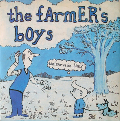 THE FARMER'S BOYS - Whatever Is He Like?