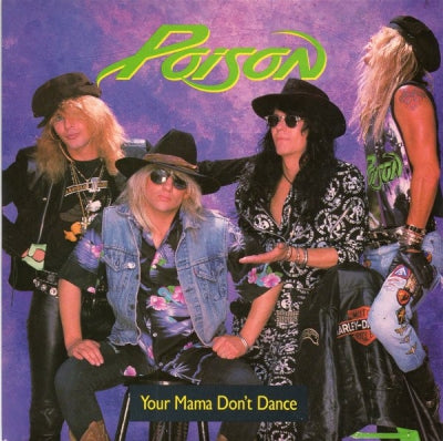 POISON - Your Mama Don't Dance
