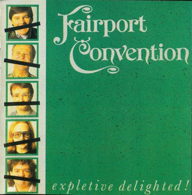 FAIRPORT CONVENTION - Expletive Delighted!