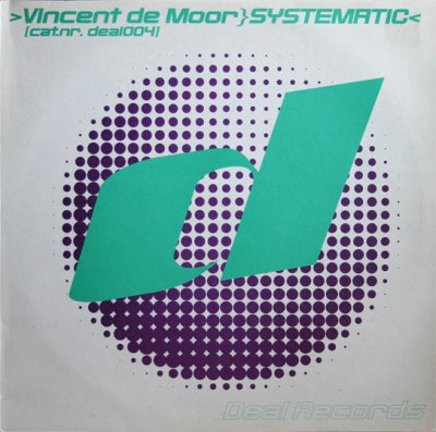 VINCENT DE MOOR - Systematic / Close Encounters Of The Second Mibd / Wipe Out