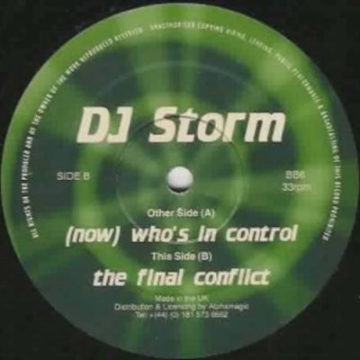 DJ STORM - (Now) Who's In Control / The Final Conflict