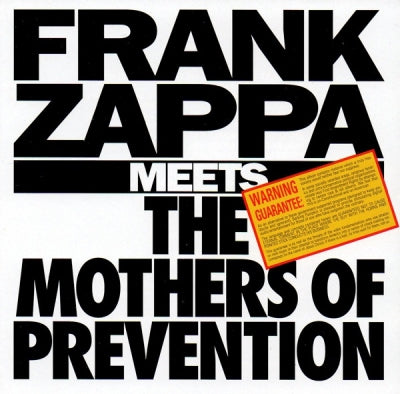 FRANK ZAPPA - Frank Zappa Meets The Mothers Of Prevention