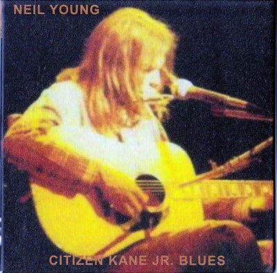 NEIL YOUNG - Citizen Kane Jr. Blues