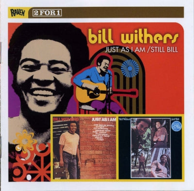 BILL WITHERS - Just As I Am / Still Bill