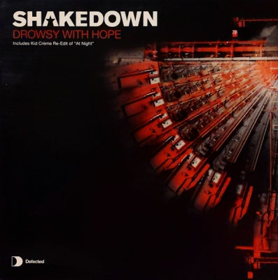 SHAKEDOWN - Drowsy With Hope