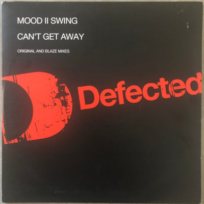 MOOD II SWING - Can't Get Away From You