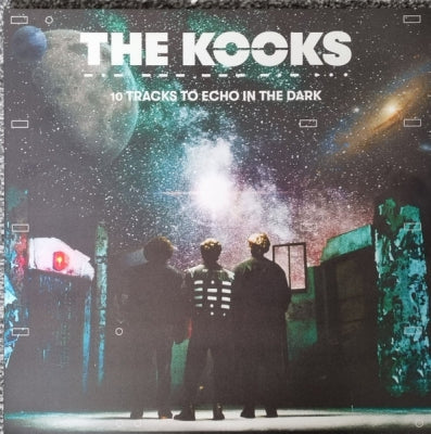 THE KOOKS - 10 Tracks To Echo In The Dark