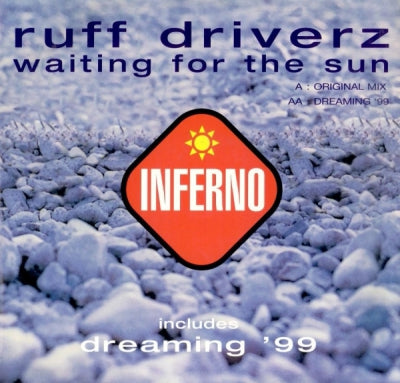 RUFF DRIVERZ - Waiting For The Sun