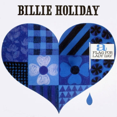 BILLIE HOLIDAY - A Flag For Lady Day