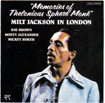 MILT JACKSON - Milt Jackson In London " Memories Of Thelonoius Sphere Monk"