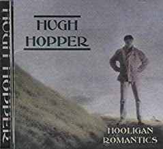HUGH HOPPER - Hooligan Romantics