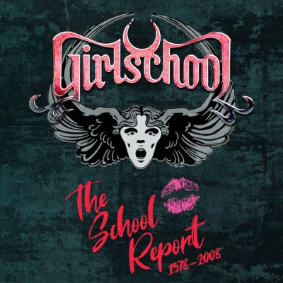 GIRLSCHOOL - The School Report 1978-2008