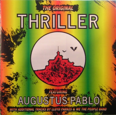 AUGUSTUS PABLO - The Original Thriller