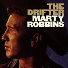 MARTY ROBBINS - The Drifter