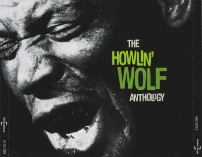 HOWLIN' WOLF - The Howlin' Wolf Anthology