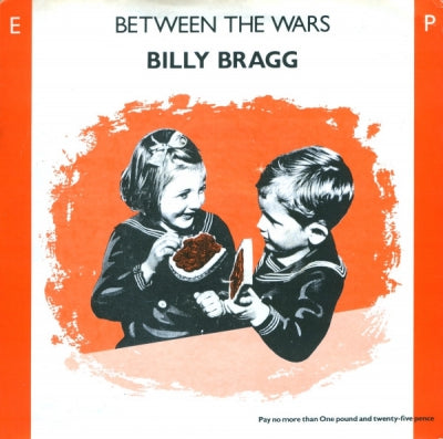 BILLY BRAGG - Between The Wars