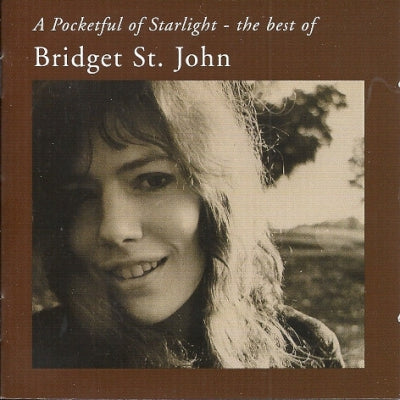 BRIDGET ST JOHN - A Pocketful Of Starlight - The Best Of