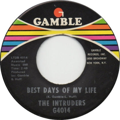 THE INTRUDERS - Best Days Of My Life / Pray For Me