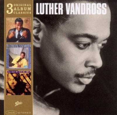 LUTHER VANDROSS - 3 Original Album Classics Never Too Much / Give Me The Reason / Power Of Love