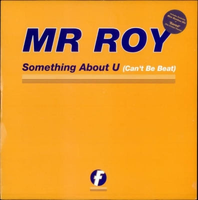 MR. ROY - Something About You