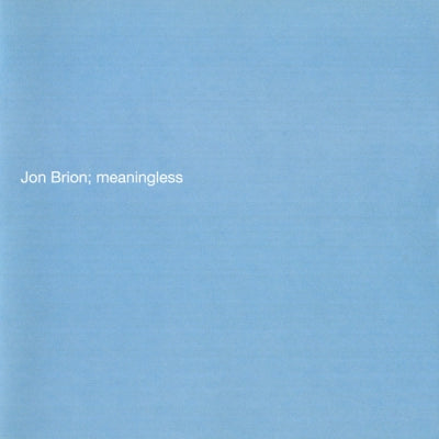 JON BRION - Meaningless