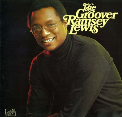 RAMSEY LEWIS - The Groover