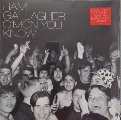 LIAM GALLAGHER - C’mon You Know