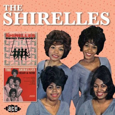 THE SHIRELLES - Swing The Most / Hear & Now