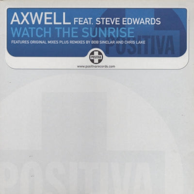 AXWELL FT.STEVE EDWARDS - Watch The Sunrise