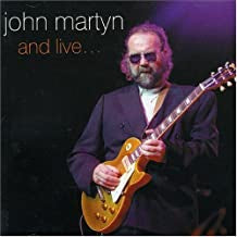 JOHN MARTYN - And Live