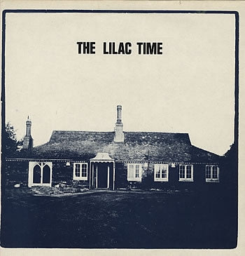 LILAC TIME - The Lilac Time
