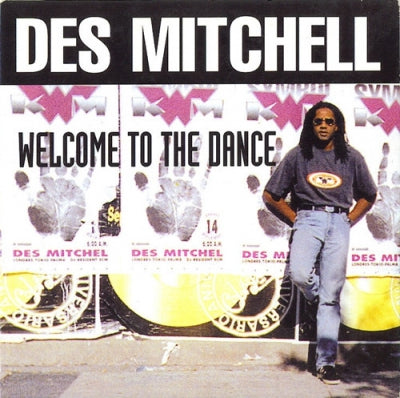 DES MITCHELL - Welcome To The Dance Pts 1 & 2