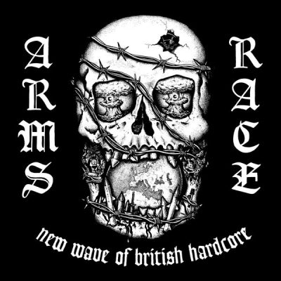 ARMS RACE - New Wave Of British Hardcore