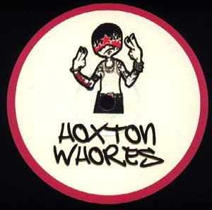 HOXTON WHORES - Who Da Funk
