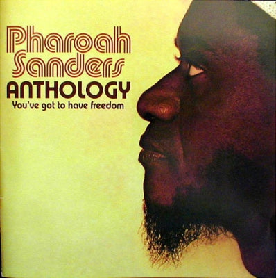 PHAROAH SANDERS - Anthology