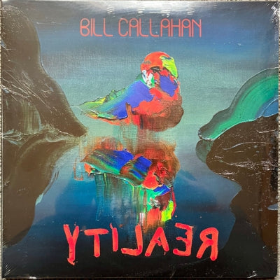 BILL CALLAHAN - YTI⅃AƎЯ