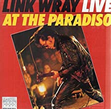 LINK WRAY - Link Wray Live At The Paradiso