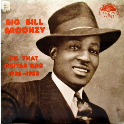 BIG BILL BROONZY - Do That Guitar Rag: 1928 - 1935