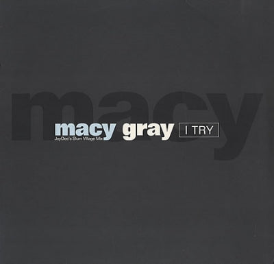 MACY GRAY - I Try