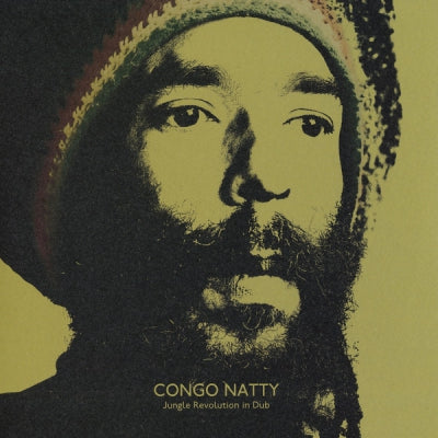 CONGO NATTY - Jungle Revolution In Dub