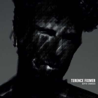 TERENCE FIXMER - Depth Charged