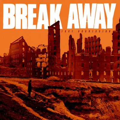 BREAK AWAY - Face Aggression