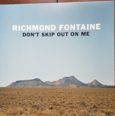 RICHMOND FONTAINE - Don't Skip Out On Me
