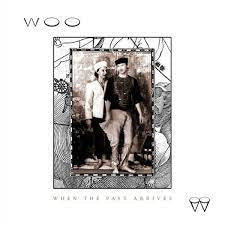 WOO - When The Past Arrives