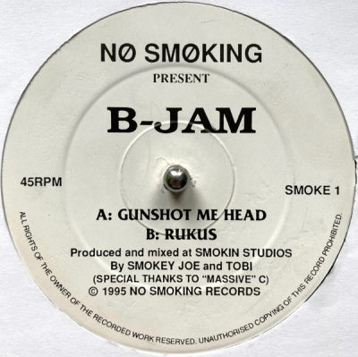 B-JAM - Gunshot Me Head / Rukus