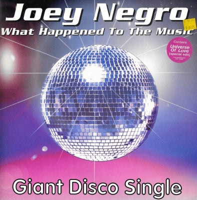JOEY NEGRO - What A LIfe / Universe Of Love