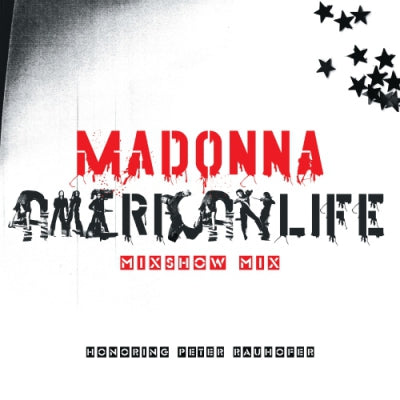 MADONNA - American Life Mixshow Mix (Honoring Peter Rauhofer)